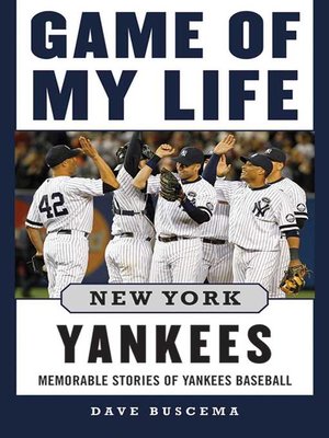 cover image of Game of My Life New York Yankees: Memorable Stories of Yankees Baseball